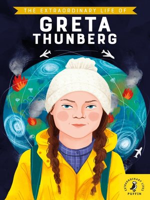 cover image of The Extraordinary Life of Greta Thunberg